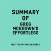 Summary_of_Greg_McKeown_s_Effortless