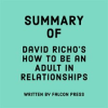 Summary_of_David_Richo_s_How_to_be_an_Adult_in_Relationships