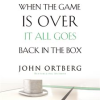 When_the_Game_Is_Over__It_All_Goes_Back_in_the_Box