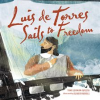 Luis_de_Torres_Sails_to_Freedom