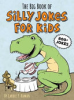 The_big_book_of_silly_jokes_for_kids