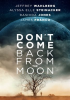 Don_t_Come_Back_From_the_Moon
