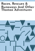 Races__rescues___runaways_and_other_Thomas_adventures