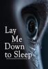 Lay_Me_Down_to_Sleep