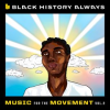 Black_History_Always___Music_For_the_Movement_Vol__2