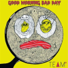 Good_Morning_Bad_Day