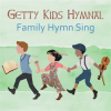Getty_Kids_Hymnal_____Family_Hymn_Sing