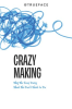 Crazy_Making