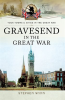 Gravesend_in_the_Great_War
