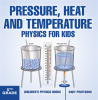 Pressure__Heat_and_Temperature