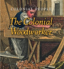 The_Colonial_Woodworker