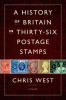 A_History_of_Britain_in_Thirty-Six_Postage_Stamps