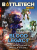 BattleTech_Legends__Blood_Legacy__Blood_of_Kerensky_Trilogy__Book_Two_