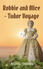 Robbie_and_Alice_-_Tudor_Voyage