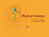 Physical_Wisdom
