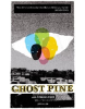 Ghost_Pine__All_Stories_True