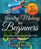 Jewelry_Making_for_Beginners__A_Complete___Easy_Step_by_Step_Guide
