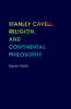 Stanley_Cavell__Religion__and_Continental_Philosophy