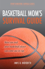 Basketball_Mom_s_Survival_Guide