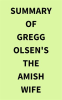 Summary_of_Gregg_Olsen_s_The_Amish_Wife