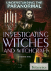 Investigating_Witches_and_Witchcraft