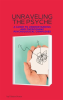 Unraveling_the_Psyche__A_Guide_to_Understanding_and_Overcoming_Psychological_Complexes