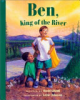 Ben__king_of_the_river