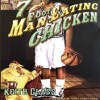 7_Foot_Man-Eating_Chicken