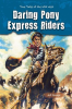 Daring_Pony_Express_Riders