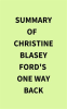 Summary_of_Christine_Blasey_Ford_s_One_Way_Back