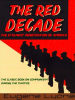 The_Red_Decade__The_Classic_Work_on_Communism_in_America_During_the_Thirties