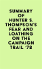 Summary_of_Hunter_S__Thompson_s_Fear_and_Loathing_on_the_Campaign_Trail__72