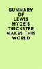 Summary_of_Lewis_Hyde_s_Trickster_Makes_This_World