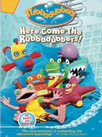 Here_come_the_rubbadubbers_